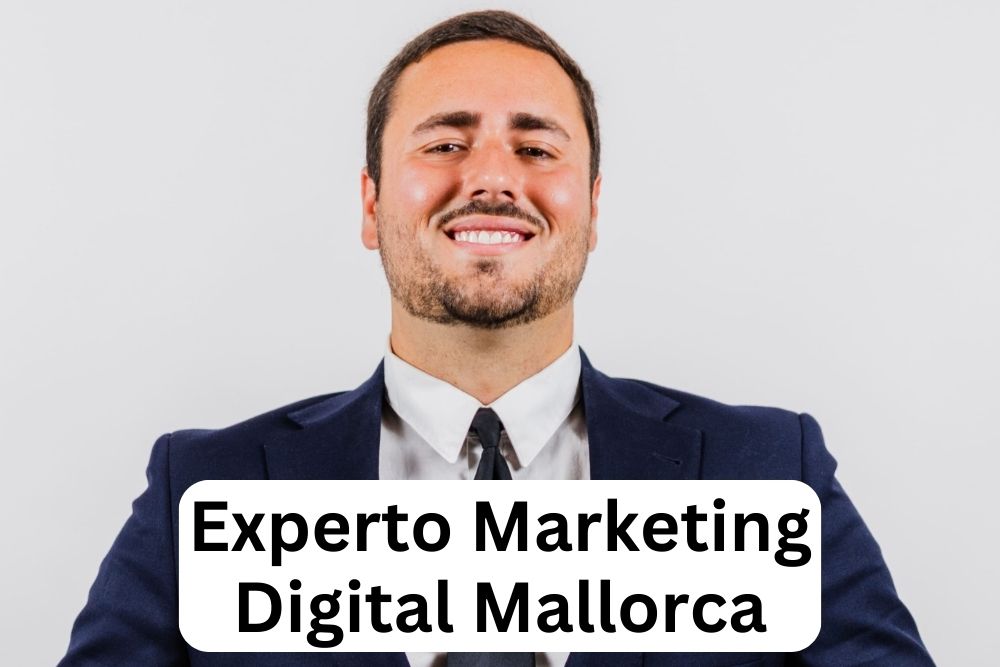 Experto Marketing Digital Online en Mallorca Juan Plamen